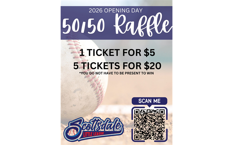 50/50 Opening Day Raffle